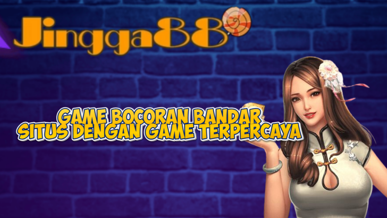 Game Bocoran Bandar Situs Dengan Game Terpercaya