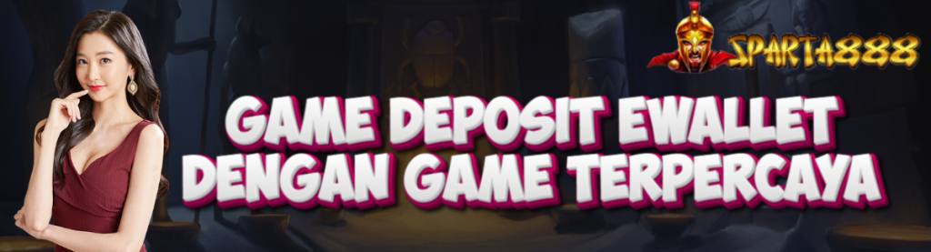 Game Deposit Ewallet