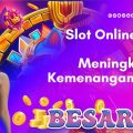 slot online_ tips untuk meningkatkan kemenangan anda