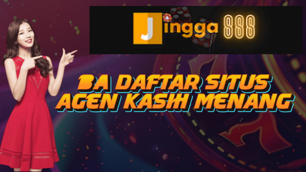 10 Daftar Situs Agen Kasih Menang