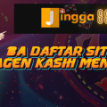 10 Daftar Situs Agen Kasih Menang