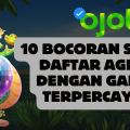 10 Bocoran Situs Daftar Agen Dengan Game Terpercaya