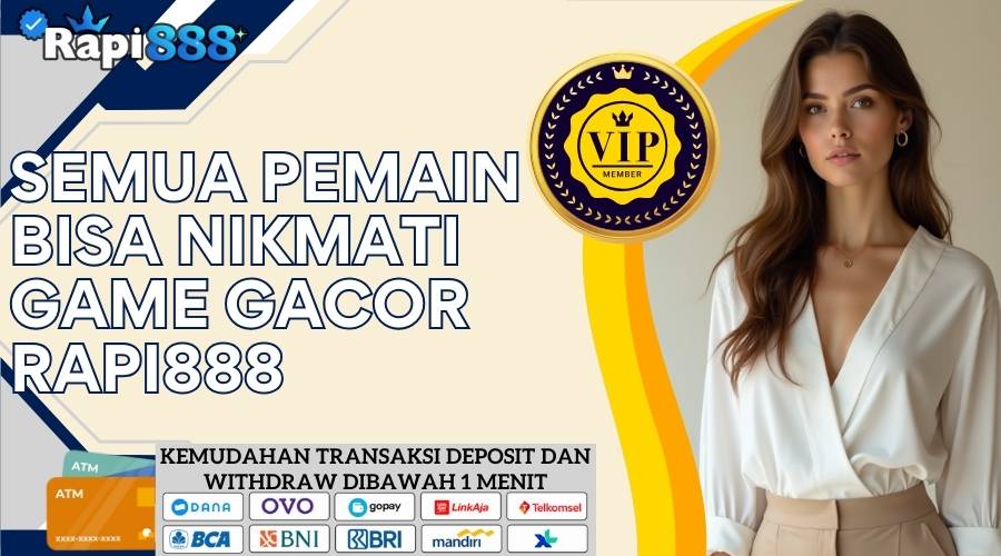 Semua Pemain Bisa Nikmati Game Gacor Rapi888 2