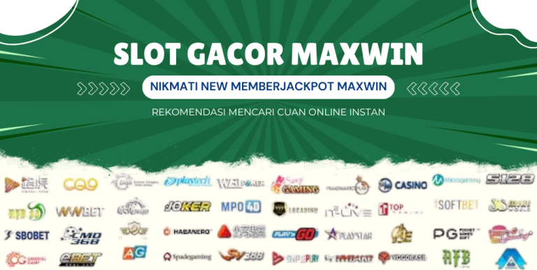 SLOT GACOR MAXWIN