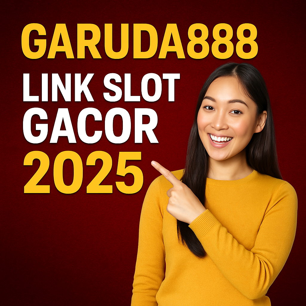 Garuda888 Link Slot Gacor